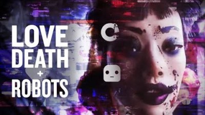 Love, Death & Robots Temporada 01 ❦