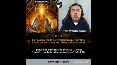 Evangelio 11 - Juan 1:9
