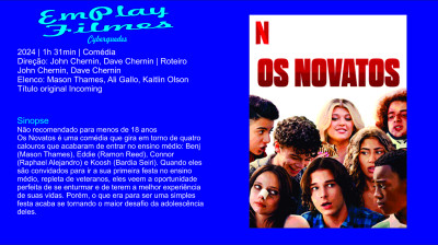 Os Novatos (2024) # Comédia Adolescente
