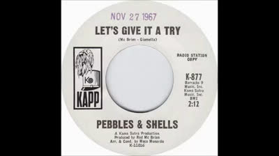 Pebbles & Shells (1967) - Let's Give It A Try