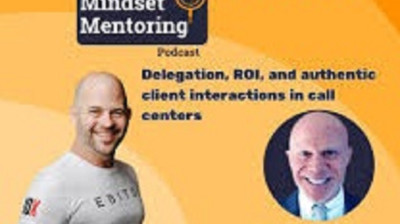 The Money Mindset Mentoring Podcast by Steve Hamoen. Call Centre interactions with CEO Richard Blank