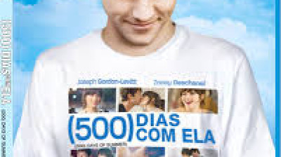 500 Dias Com Ela (2009)