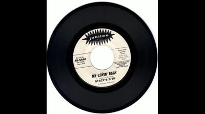 STACY'S 5'TH (1966) - MY LOVIN' BABY